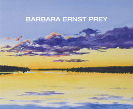 Barbara Prey. New Works