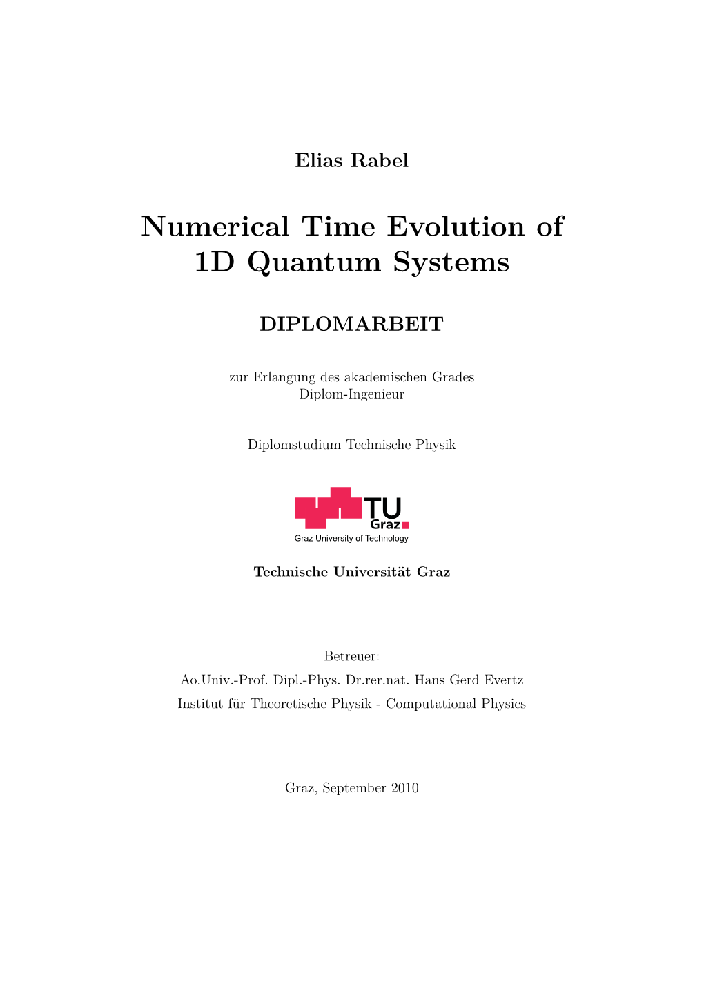 Numerical Time Evolution of 1D Quantum Systems