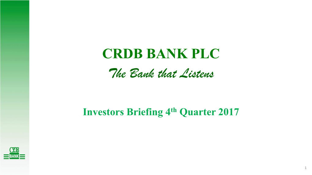 CRDB BANK PLC the Bank That Listens