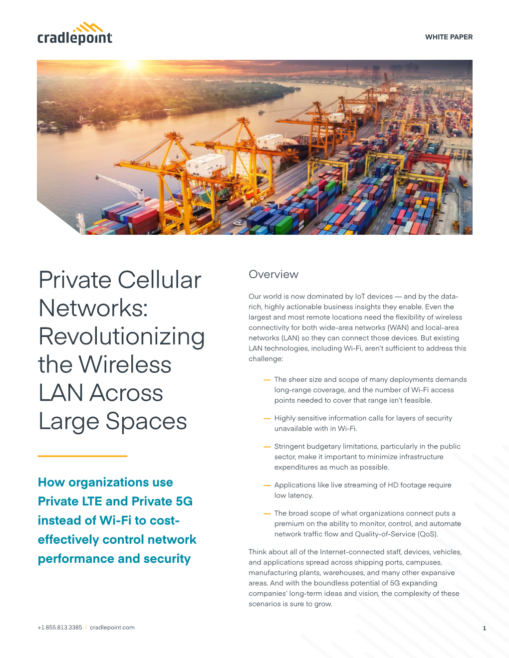 Private Cellular Networks (PCN) Have Emerged As an Excellent Option