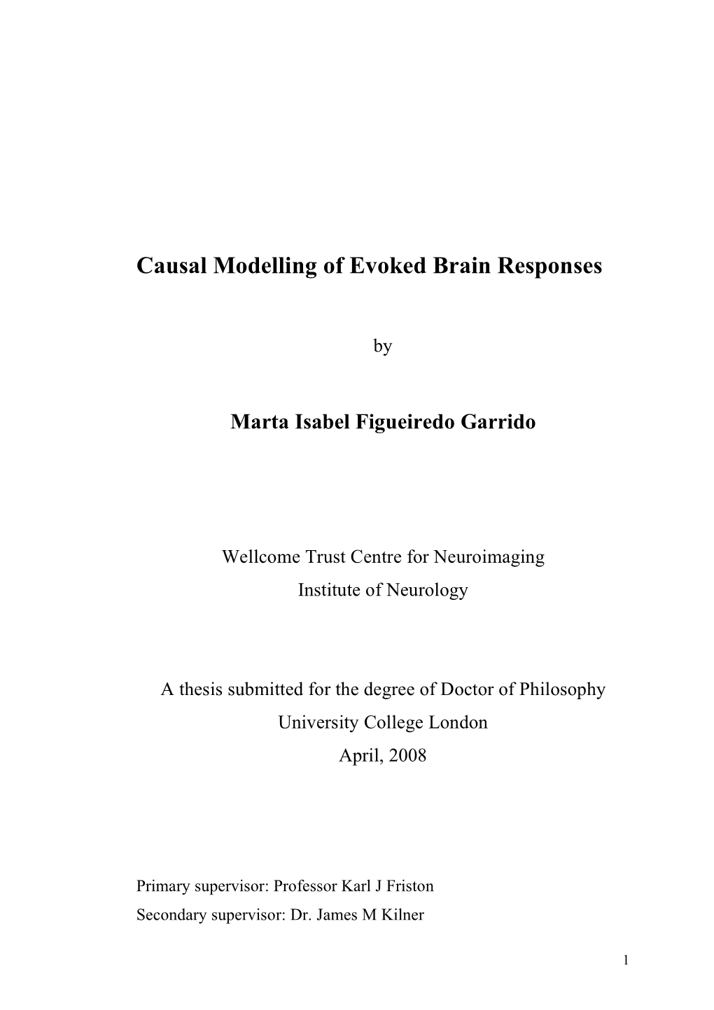 Causal Modelling of Evoked Brain Responses