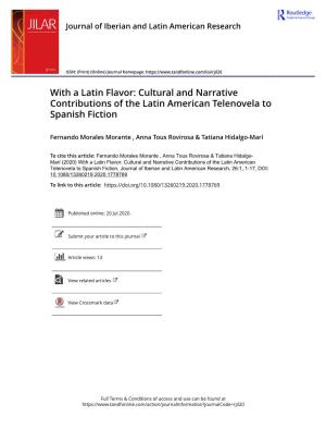 With a Latin Flavor: Cultural and Narrative Contributions of the Latin American Telenovela to Spanish Fiction