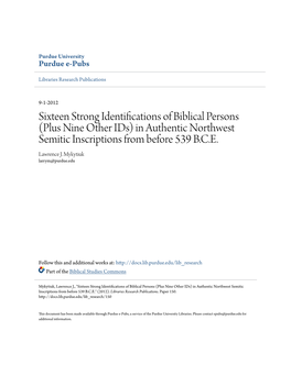 Sixteen Strong Identifications of Biblical Persons (Plus Nine Other Ids) in Authentic Northwest Semitic Inscriptions from Before 539 B.C.E