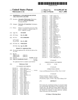 (12) United States Patent (10) Patent No.: US 6,995,187 B1 Makriyannis Et Al