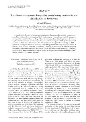 Renaissance Taxonomy: Integrative Evolutionary Analyses in the Classification of Scyphozoa