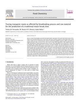 Tracing Transgenic Maize As Affected by Breadmaking Process and Raw Material for the Production of a Traditional Maize Bread, Broa ⇑ Telmo J.R
