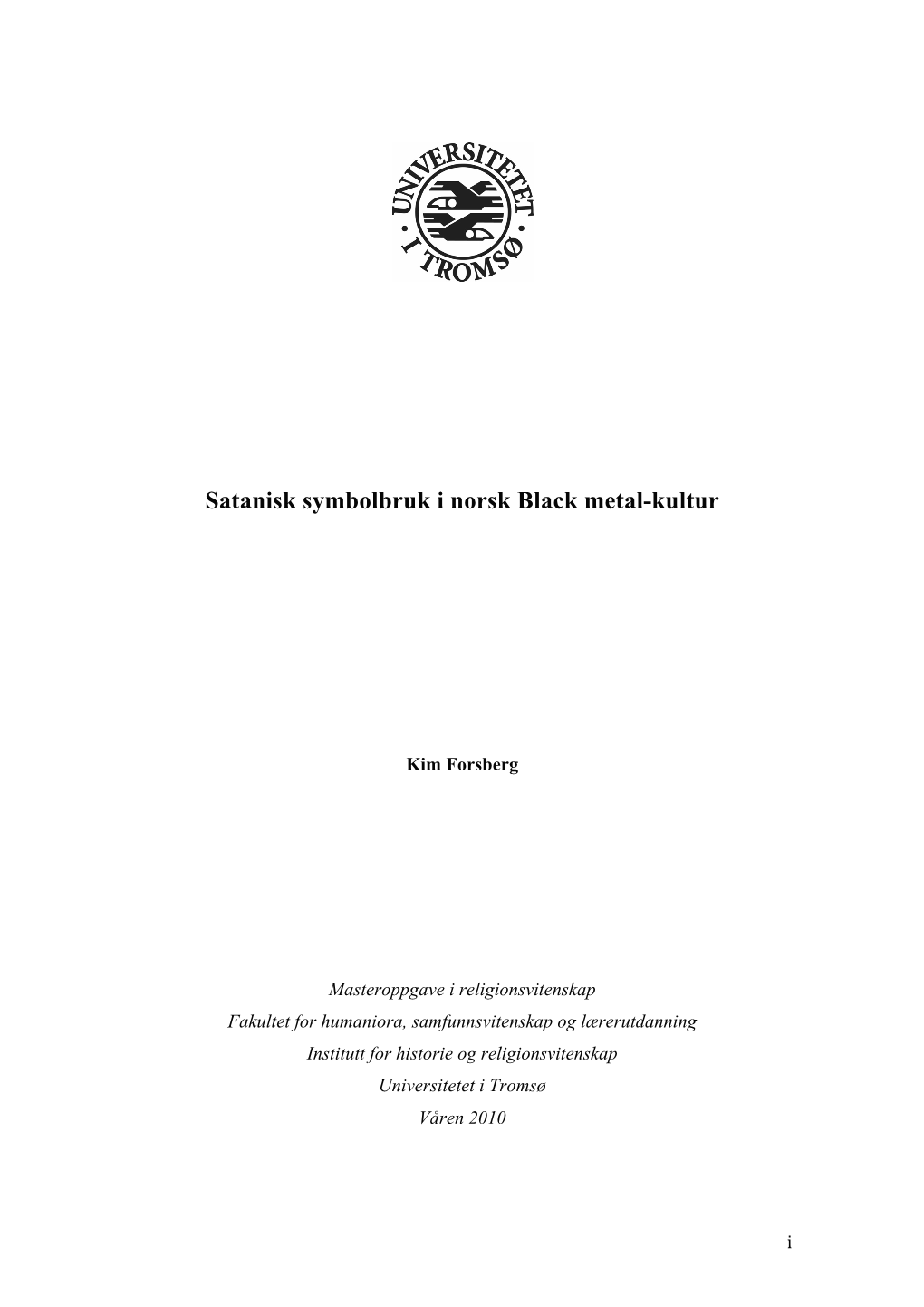 Satanisk Symbolbruk I Norsk Black Metal-Kultur