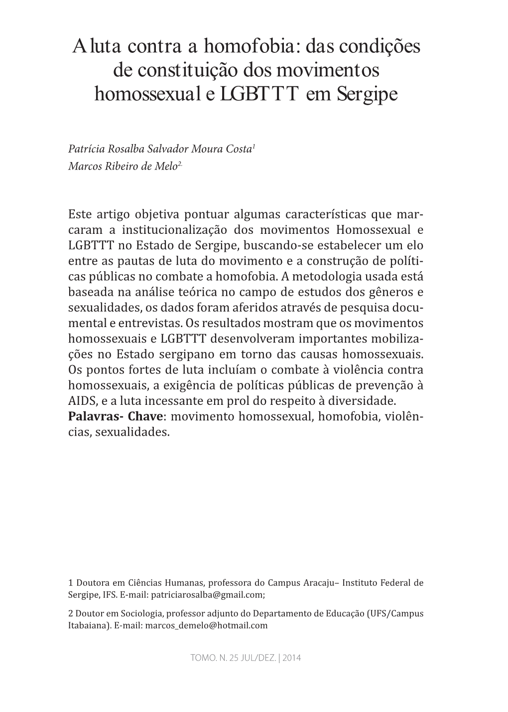 A Luta Contra a Homofobia: Das Condições De Constituição Dos Movimentos Homossexual E LGBTTT Em Sergipe