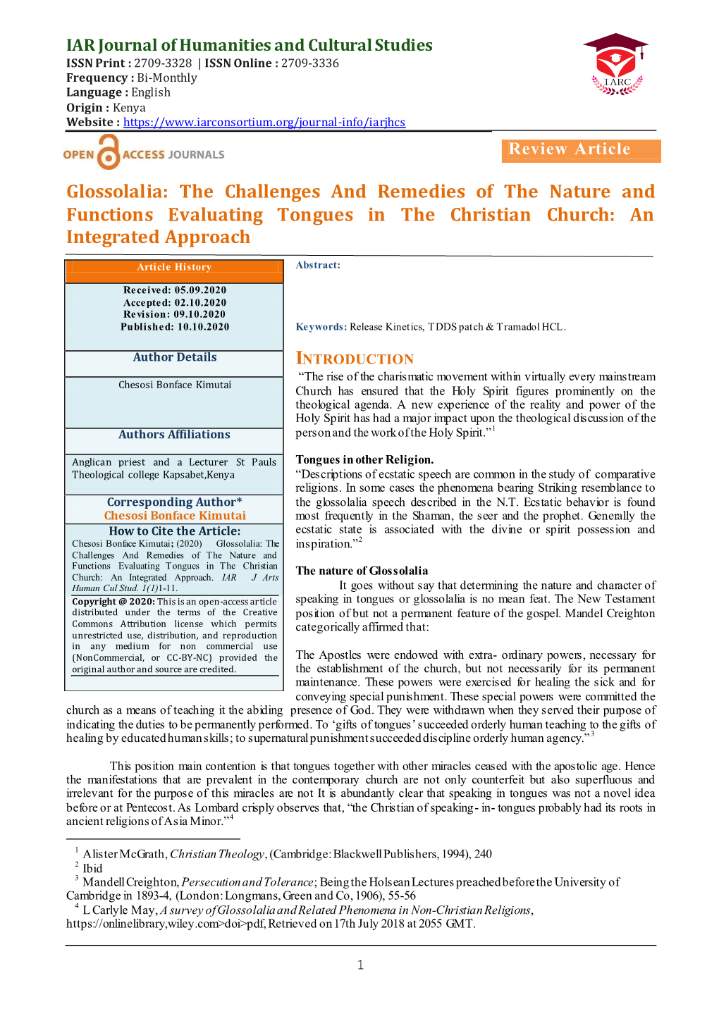 Glossolalia: the Challenges and Remedies of the Nature and Functions Evaluating Tongues in the Christian Church: an Integrated Approach