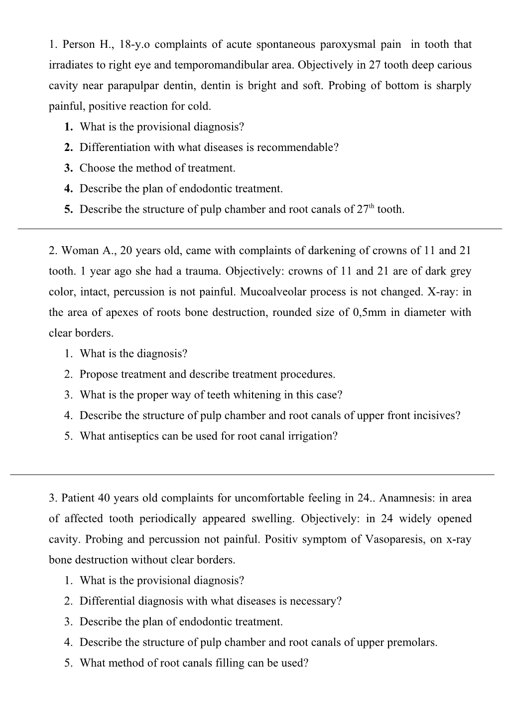 1. What Is the Provisional Diagnosis?