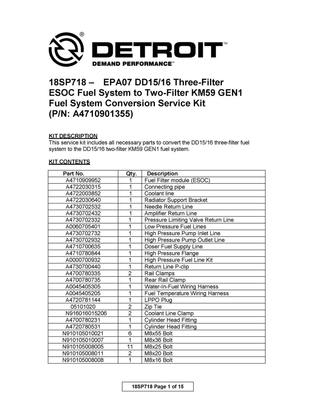 18SP718 - EPA07 DD15/16 Three-Filter ESOC Fuel System to Two-Filter KM59 GEN1 Fuel System Conversion Service Kit (P/N: A4710901355)