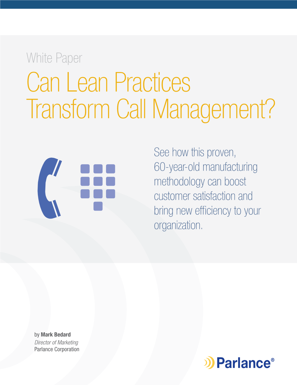 Can Lean Practices Transform Call Management?