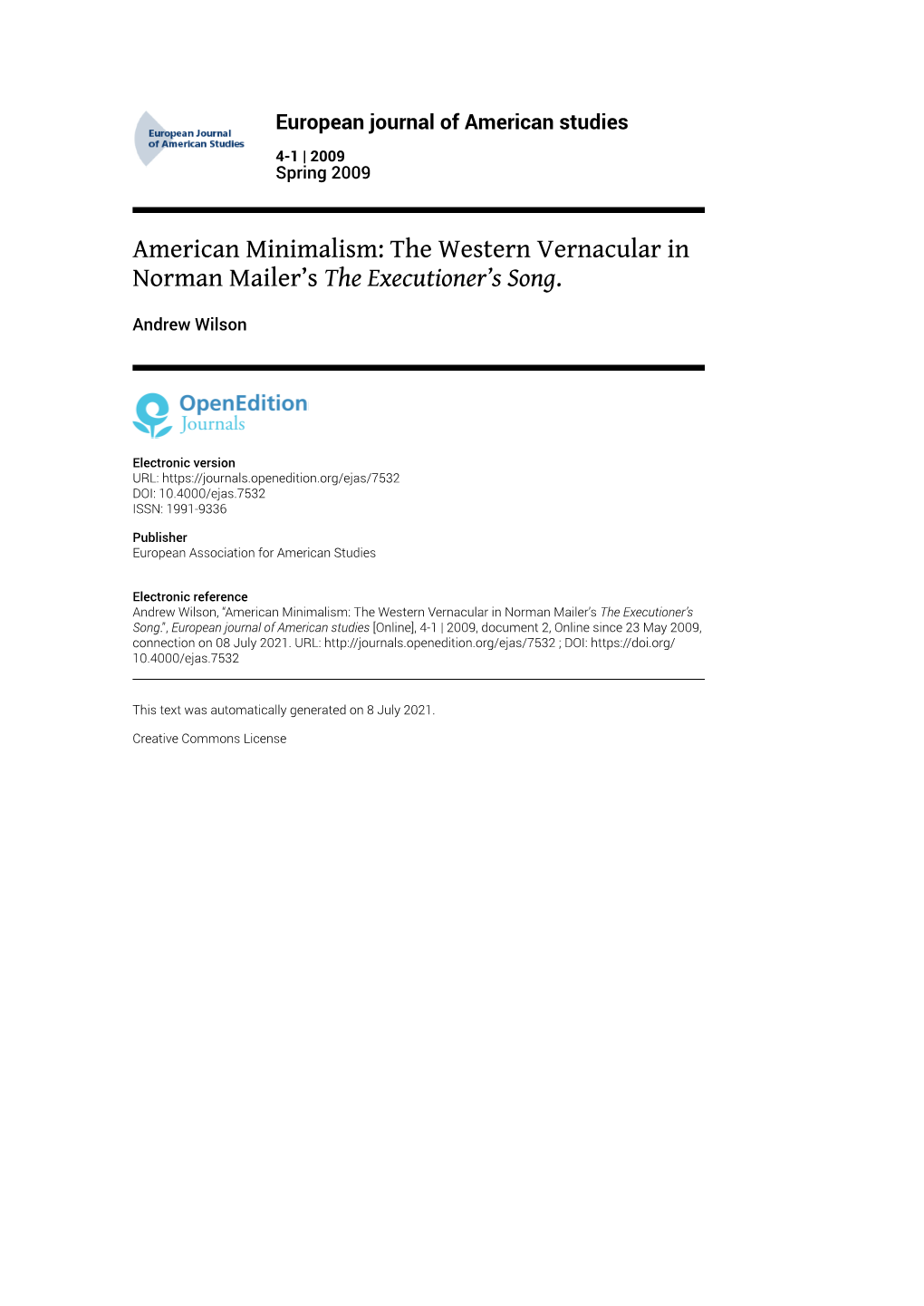 European Journal of American Studies, 4-1 | 2009 American Minimalism: the Western Vernacular in Norman Mailer’S the Executione