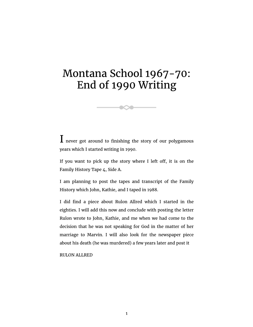 Montana School 1967-70: End of 1990 Writing