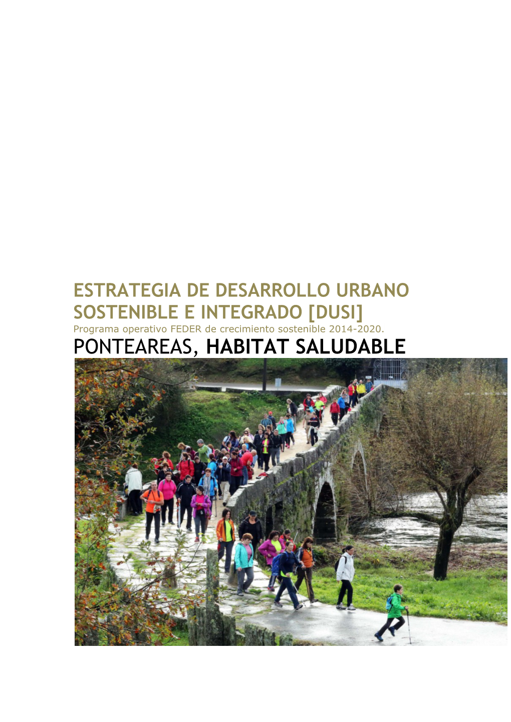 Ponteareas, Habitat Saludable