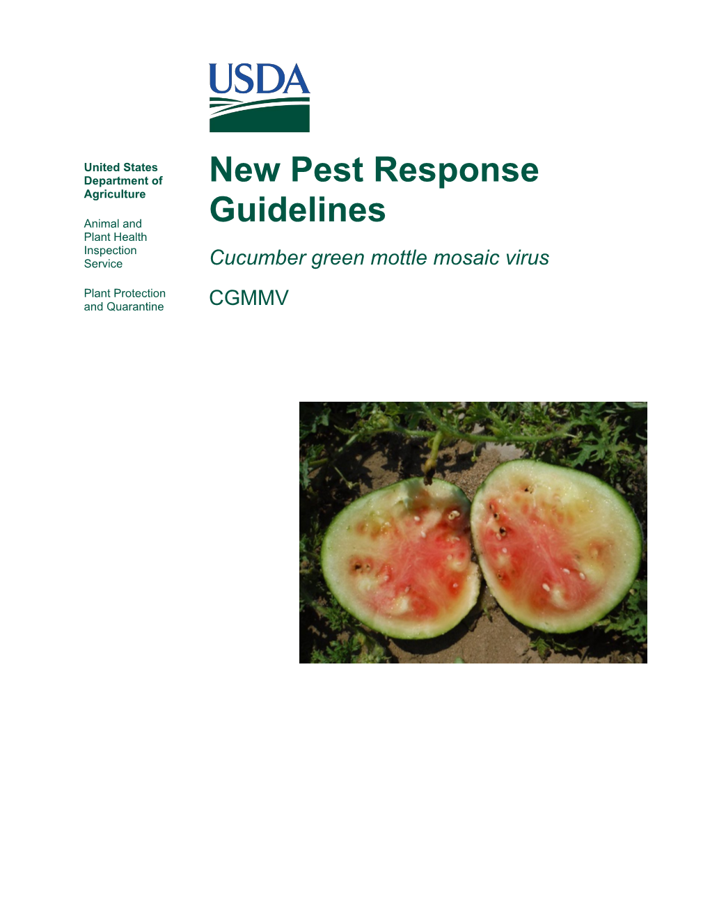 New Pest Response Guidelines, Cucumber Green Mottle Mosaic Virus