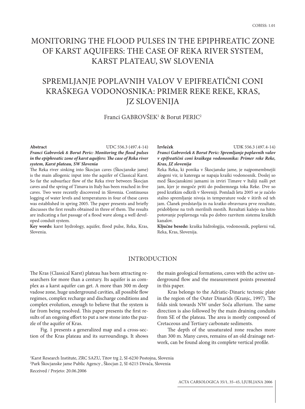 Monitoring the Flood Pulses in the Epiphreatic Zone of Karst Aquifers: the Case of Reka River System, Karst Plateau, Sw Slovenia