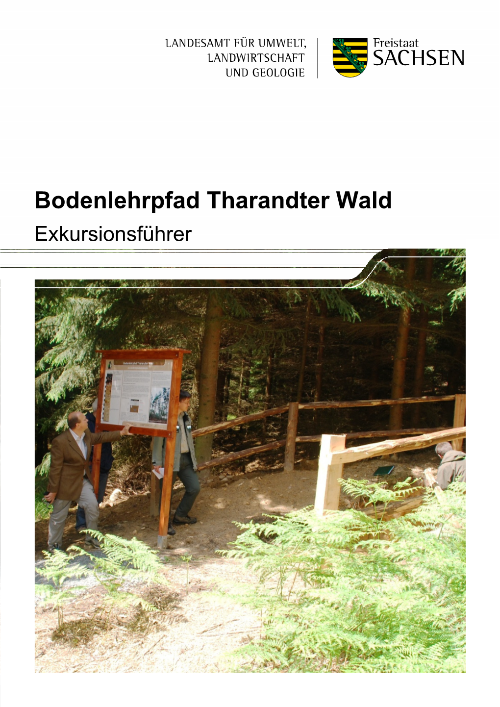 Bodenlehrpfad Tharandter Wald Exkursionsführer Vorwort