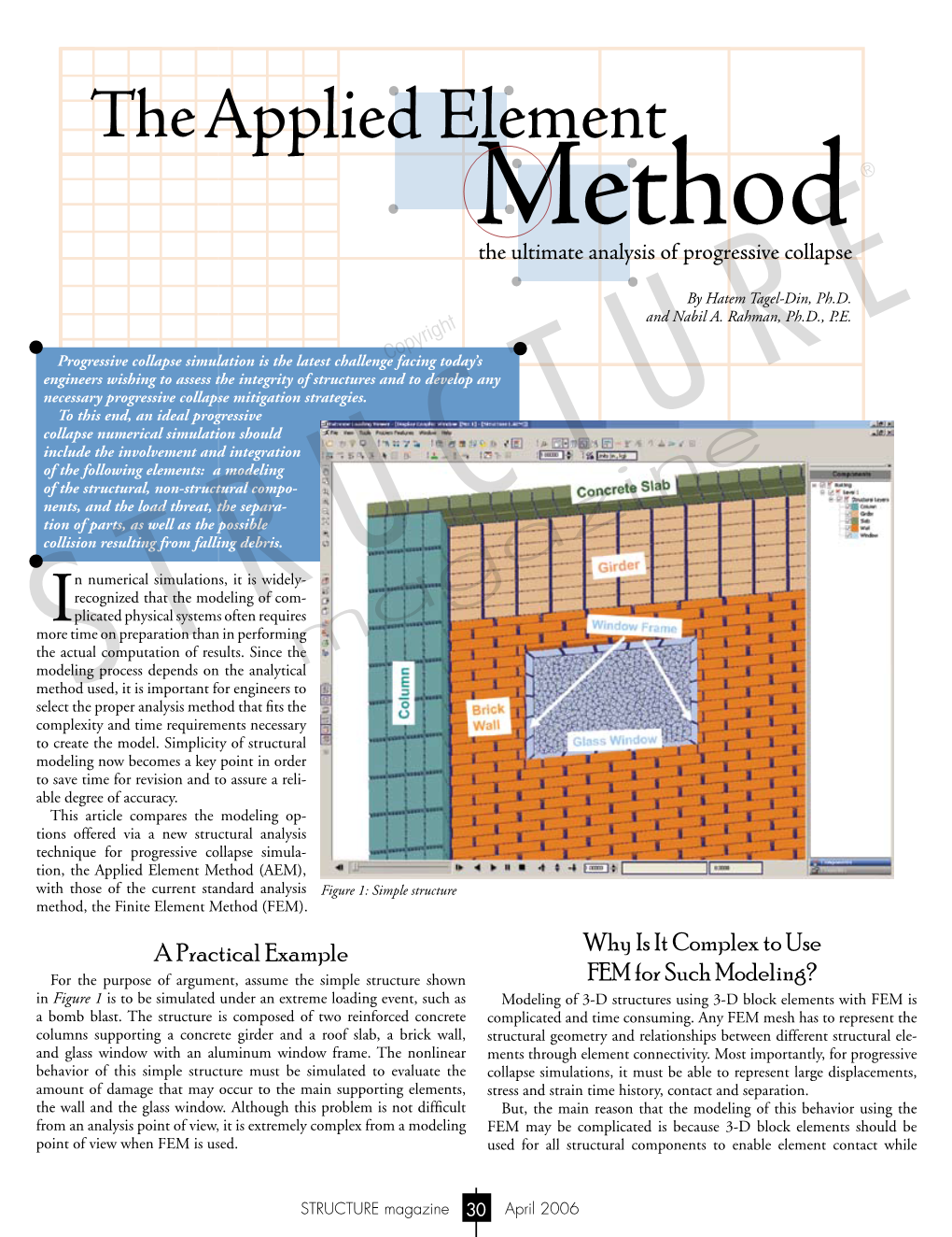 The Applied Element Method (AEM), with Those of the Current Standard Analysis Figure 1: Simple Structure Method, the Finite Element Method (FEM)