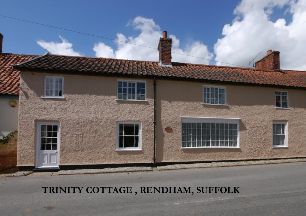 Trinity Cottage , Rendham, Suffolk