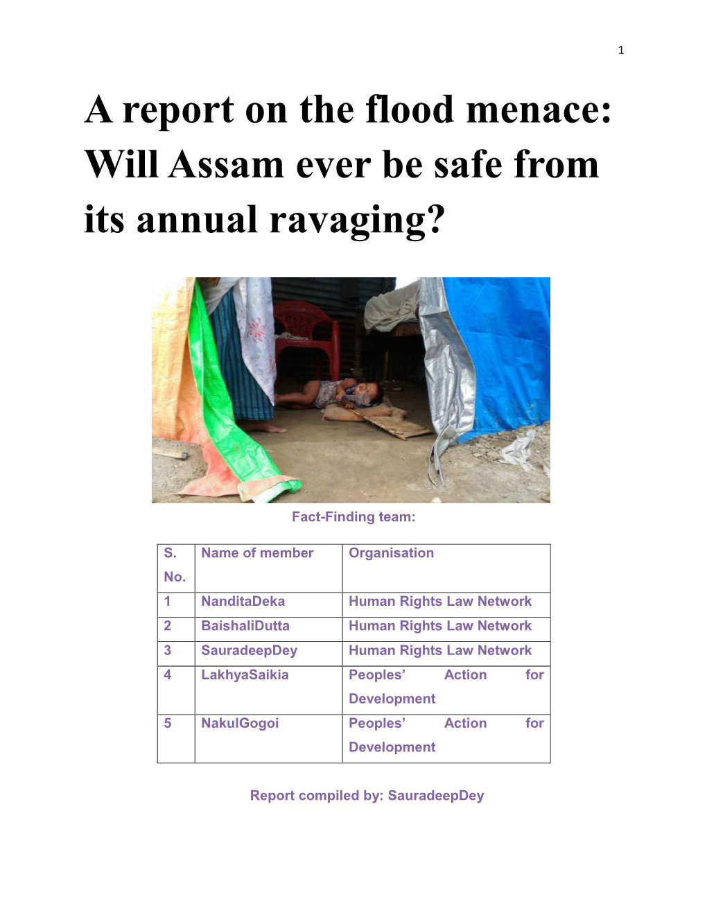A Report on the Flood Menace: Will Assam Ever Be Safe from Its Annual Ravaging?