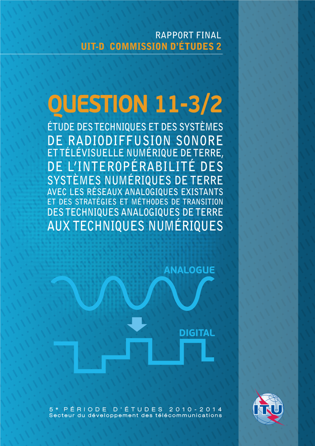 QUESTION 11-3/2 Suisse T Erre