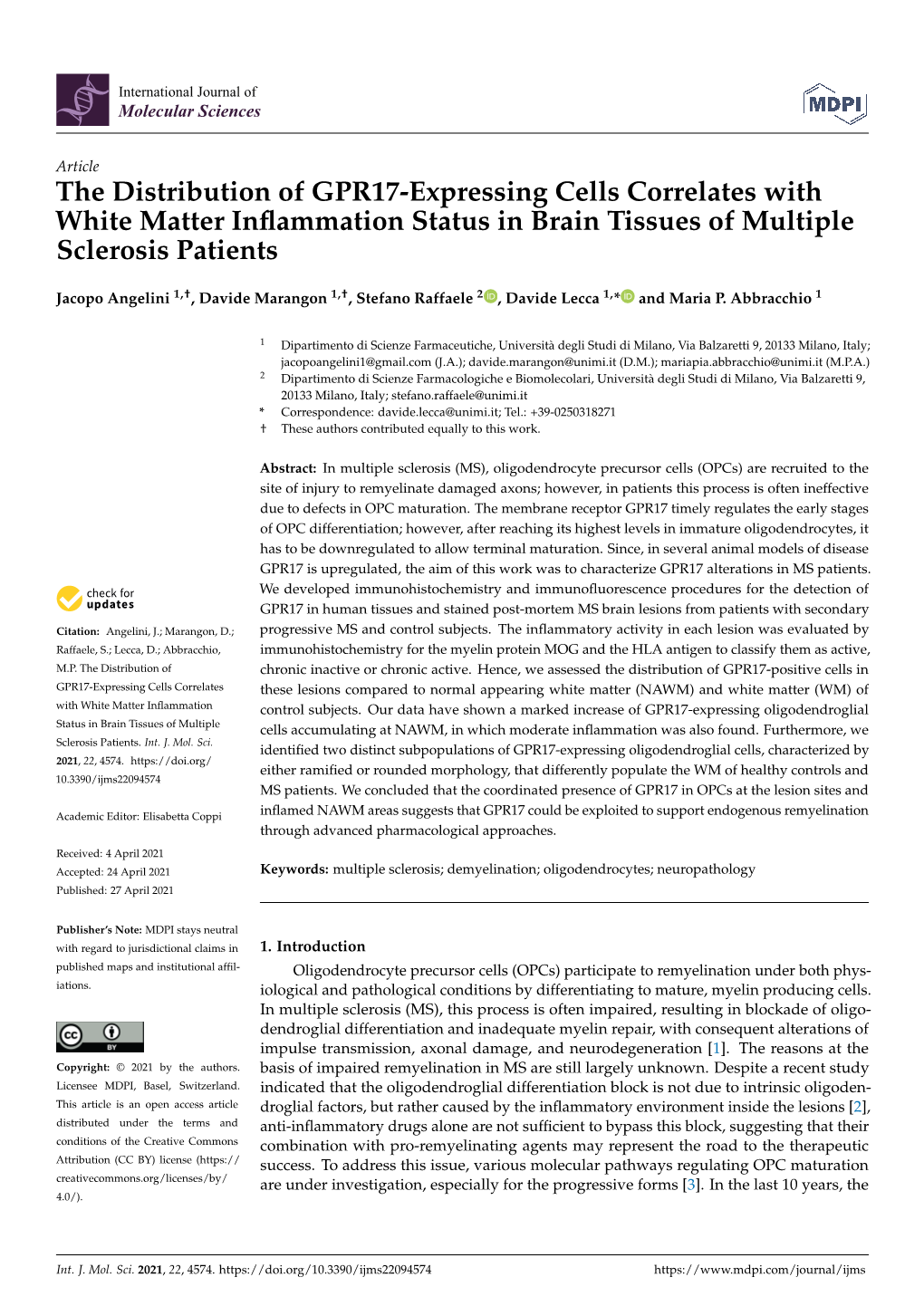 The Distribution of GPR17-Expressing Cells Correlates with White Matter Inﬂammation Status in Brain Tissues of Multiple Sclerosis Patients