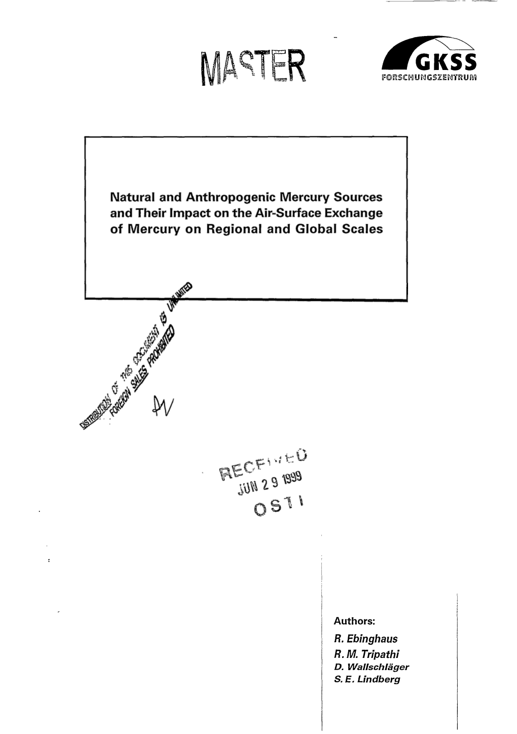 Natural and Anthropogenic Mercury Sources and Their Impact on the Air-Surface Exchange of Mercury on Regional and Global Scales