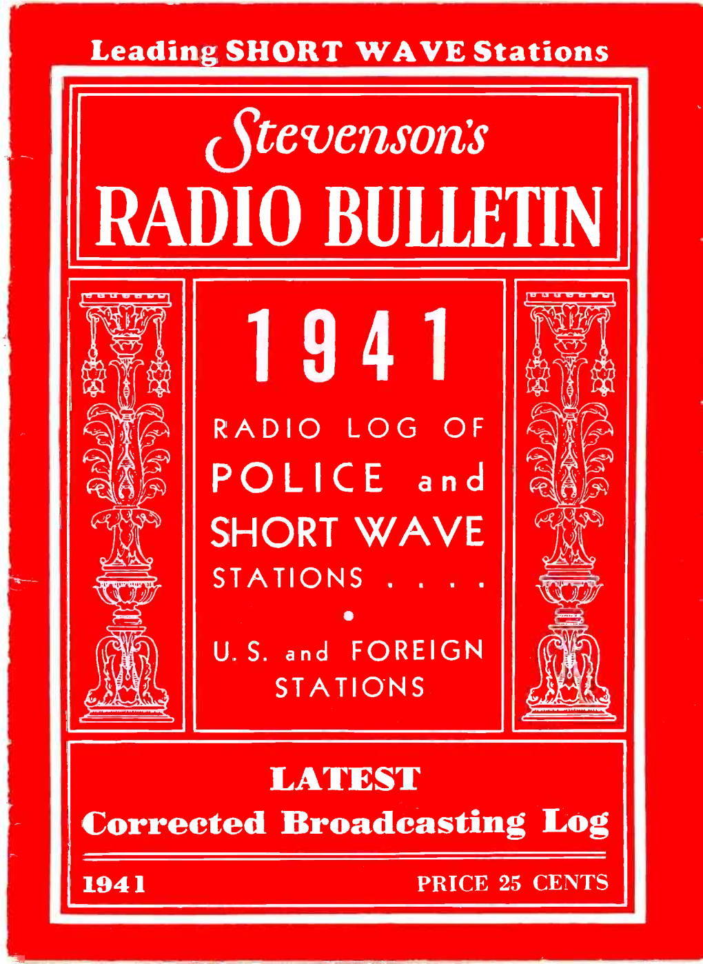 Stevenson's RADIO BULLETIN POLICERADIO LOG and of 1941