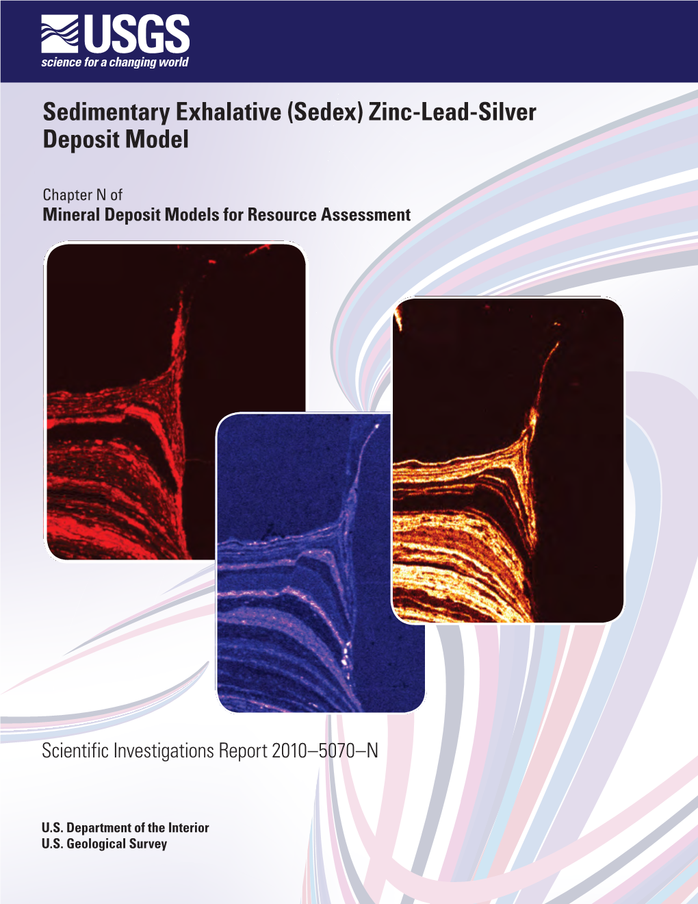 Sedimentary Exhalative (Sedex) Zinc-Lead-Silver Deposit Model