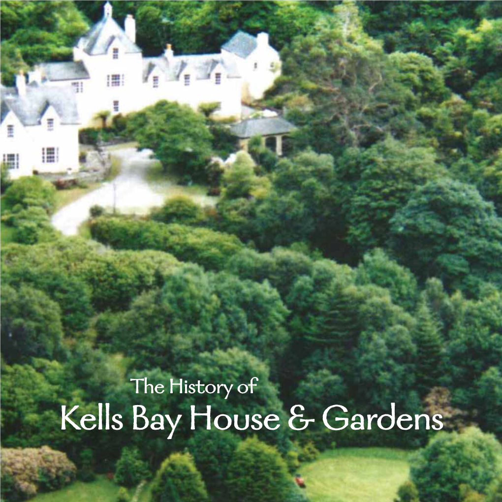 The History of Kells Bay House & Gardens