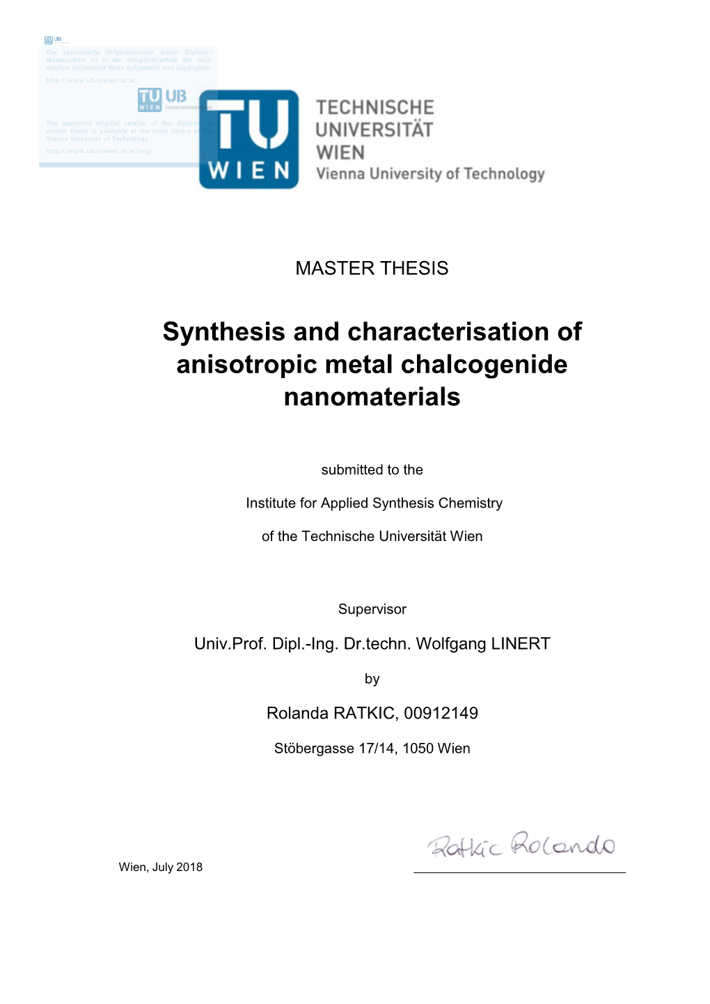 Synthesis and Characterisation of Anisotropic Metal Chalcogenide Nanomaterials