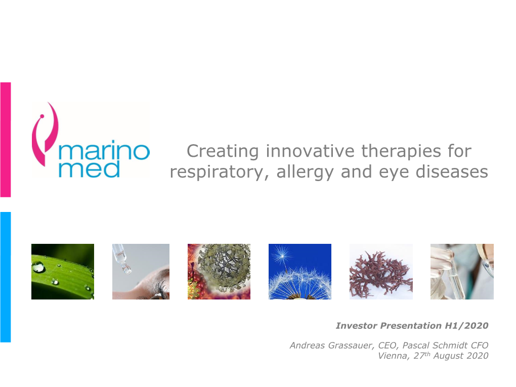 Creating Innovative Therapies for Respiratory, Allergy and Eye Diseases