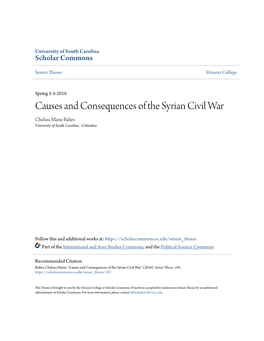 Causes and Consequences of the Syrian Civil War Chelsea Marie Baltes University of South Carolina - Columbia