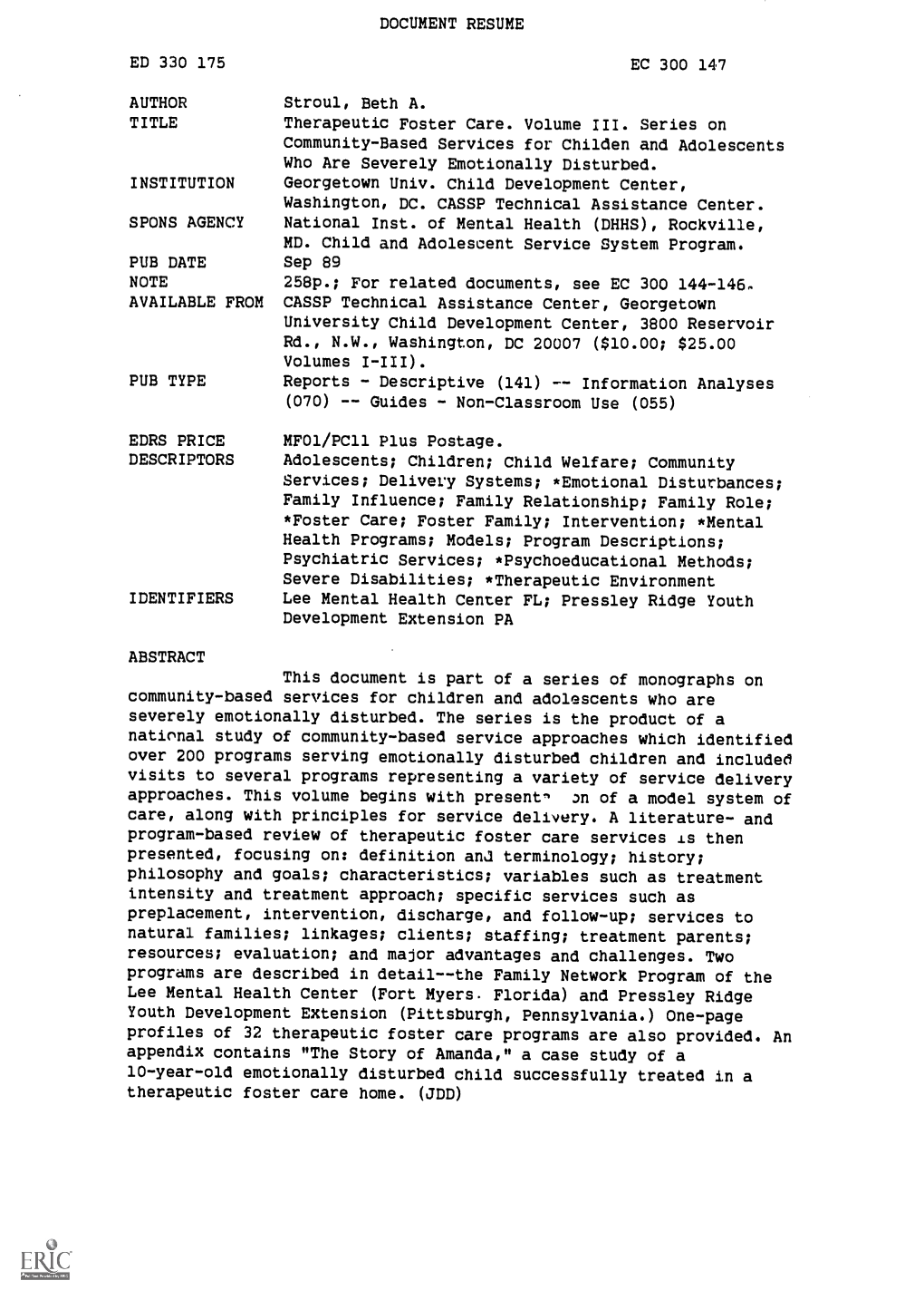 Therapeutic Foster Care. Volume III. Series on Community-Based Services for Children and Adolescents Who Are Severely Emotionally Disturbed