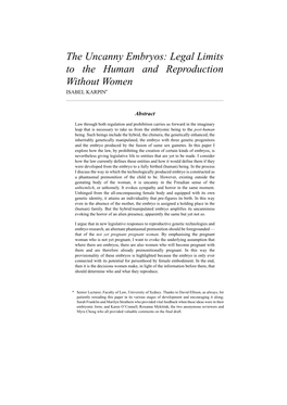 The Uncanny Embryos: Legal Limits to the Human and Reproduction Without Women ISABEL KARPIN∗
