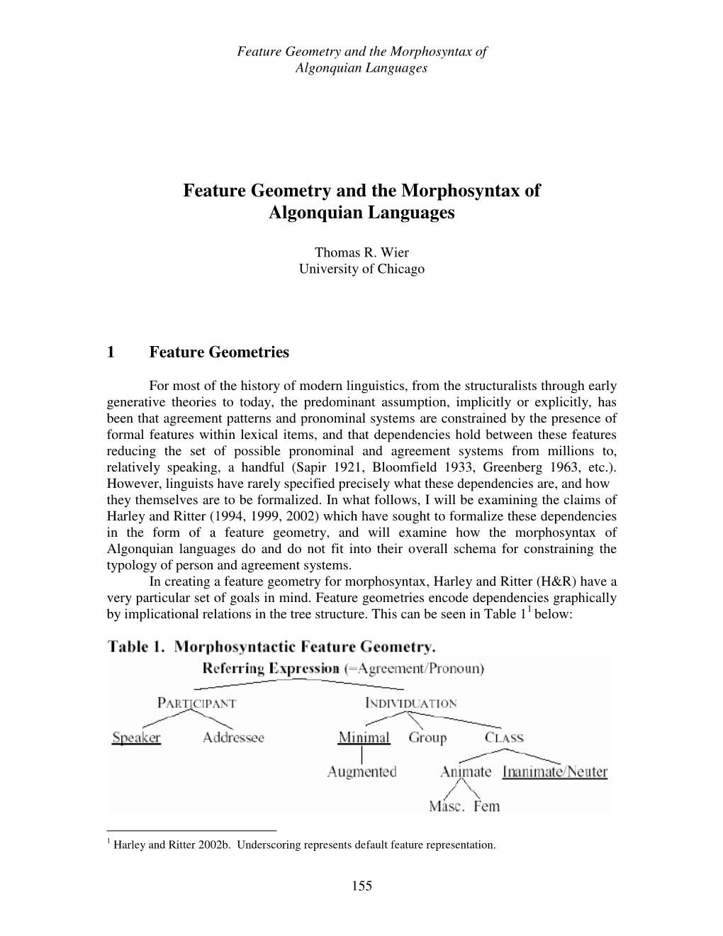 Feature Geometry and the Morphosyntax of Algonquian Languages