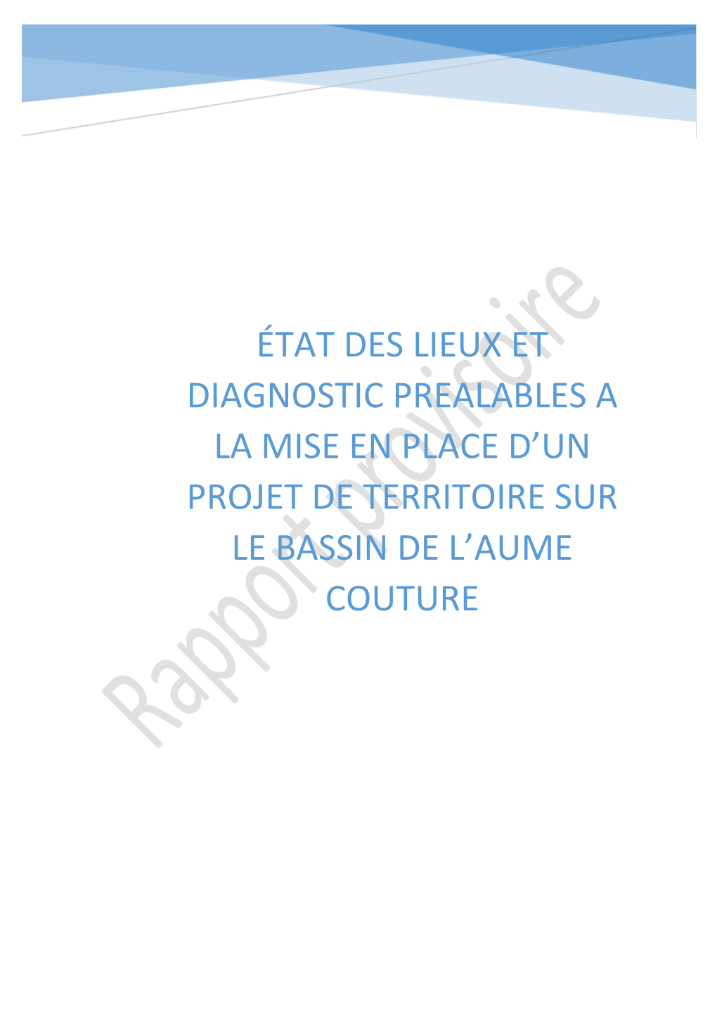 ÉTAT Des Lieux Et Diagnostic Préalables a La Mise En Place D'un Projet De Territoire Sur Le Bassin De L'aume Couture