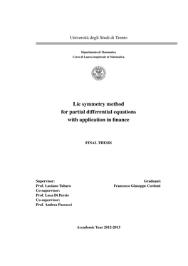 Lie Symmetry Method for Partial Differential Equations with Application in ﬁnance