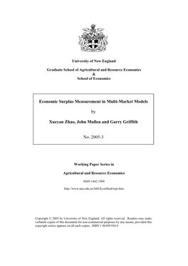 Economic Surplus Measurement in Multi-Market Models by Xueyan Zhao, John Mullen and Garry Griffith No. 2005-3