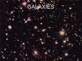 Spiral Galaxies, the Most Familiar One Being the Galaxy Closest to Us