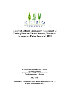 Report of a Rapid Biodiversity Assessment at Nanling National Nature Reserve, Northwest Guangdong, China, June-July 2000