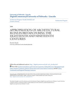 APPROPRIATION of ARCHITECTURAL RUINS in BRITAIN DURING the EIGHTEENTH and NINETEENTH CENTURIES Rumiko Handa University of Nebraska-Lincoln, Rhanda1@Unl.Edu