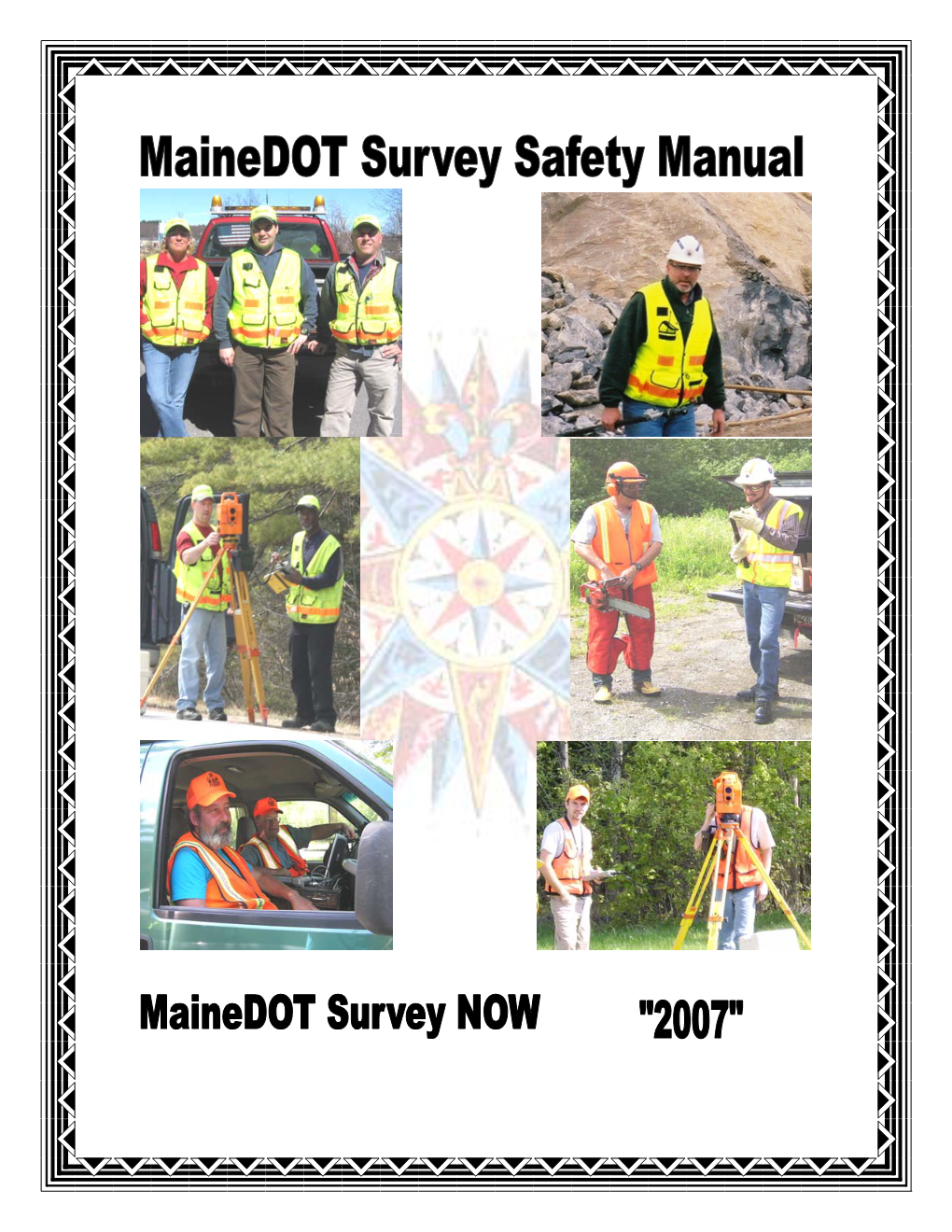 Mainedot SURVEY SAFETY MANUAL May 2007