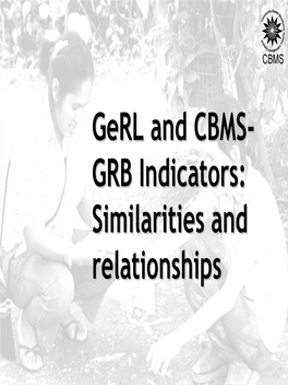 Gerl and CBMS- GRB Indicators