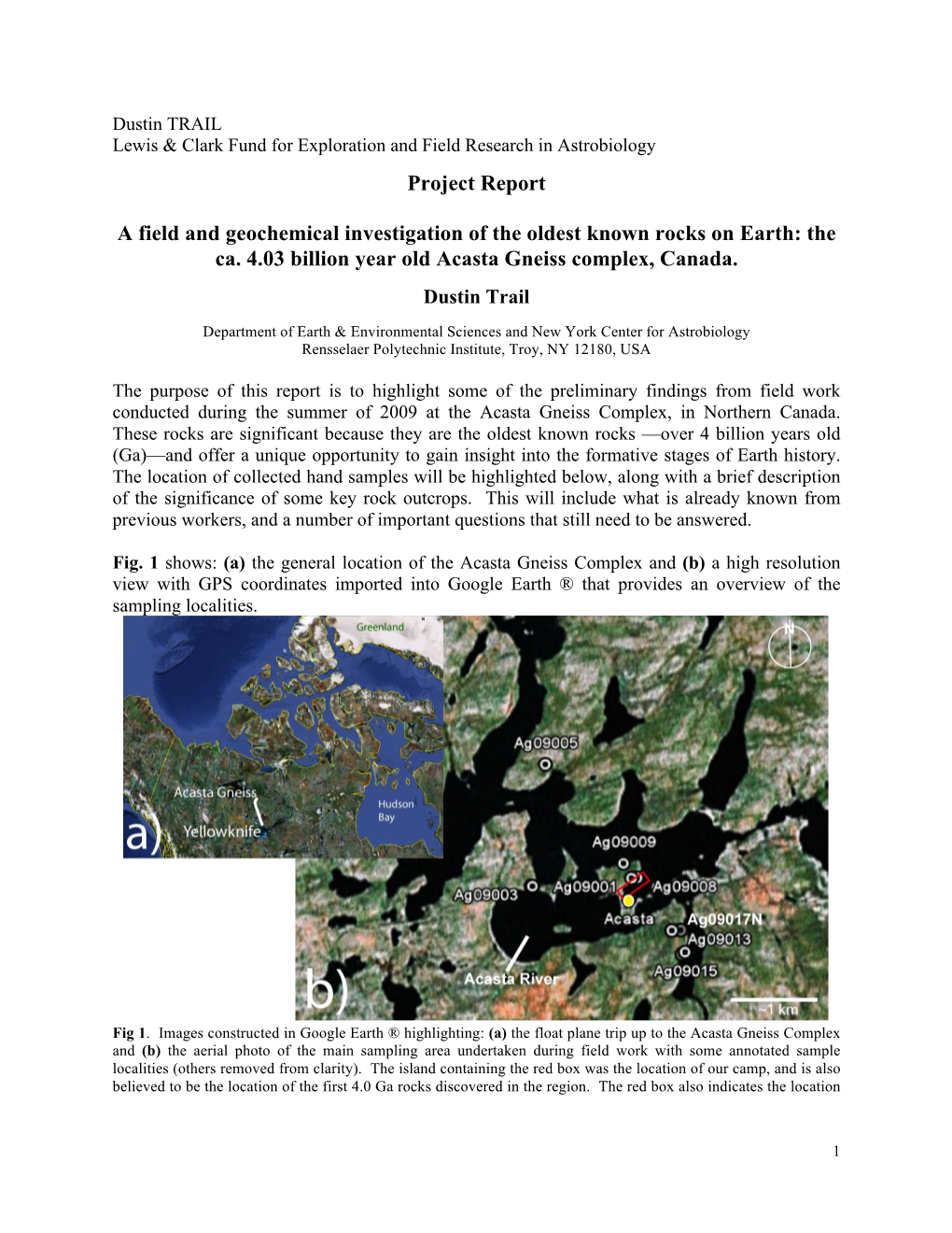 A Field and Geochemical Investigation of the Oldest Known Rocks on Earth: the Ca