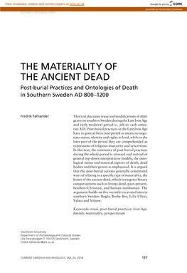 THE MATERIALITY of the ANCIENT DEAD Post-Burial Practices and Ontologies of Death in Southern Sweden AD 800–1200