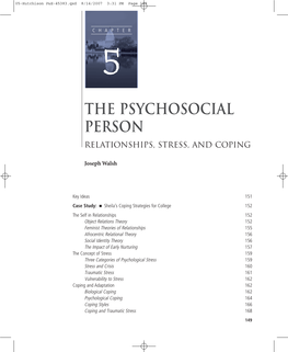 THE PSYCHOSOCIAL PERSON Relationships, Stress, and Coping