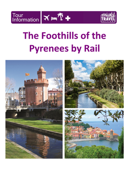 The Foothills of the Pyrenees by Rail