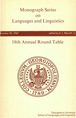Monograph Series on Languages and Linguistics 18Th Annual Round Table